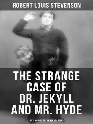 cover image of The Strange Case of Dr. Jekyll and Mr. Hyde (Psychological Thriller Classic)